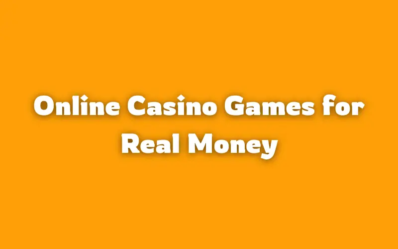 online casino games real money