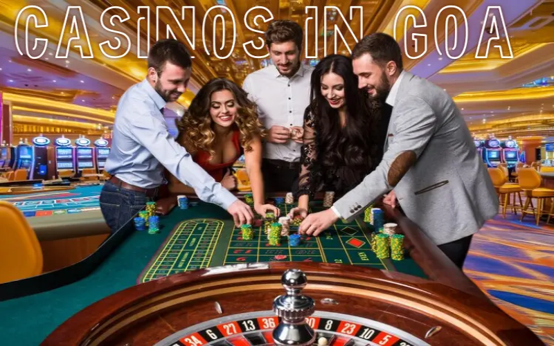 Goa Casino Games: A Gateway to Thrilling Adventures