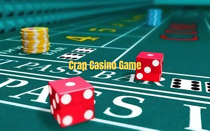 crap casino game